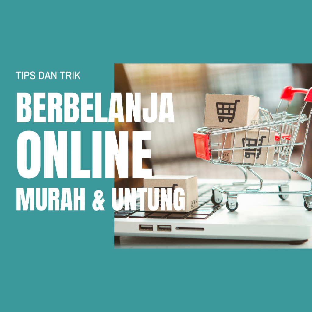 Tips dan Trik belanja Online